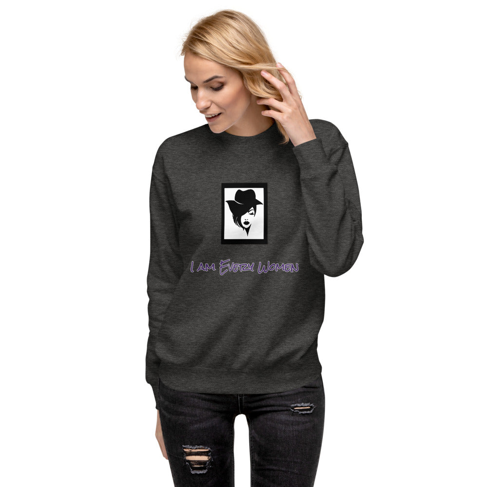 I AM EVERY WOMEN Unisex Fleece Pullover